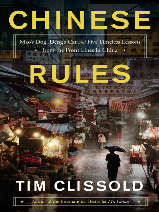 Title details for Chinese Rules by Tim Clissold - Available